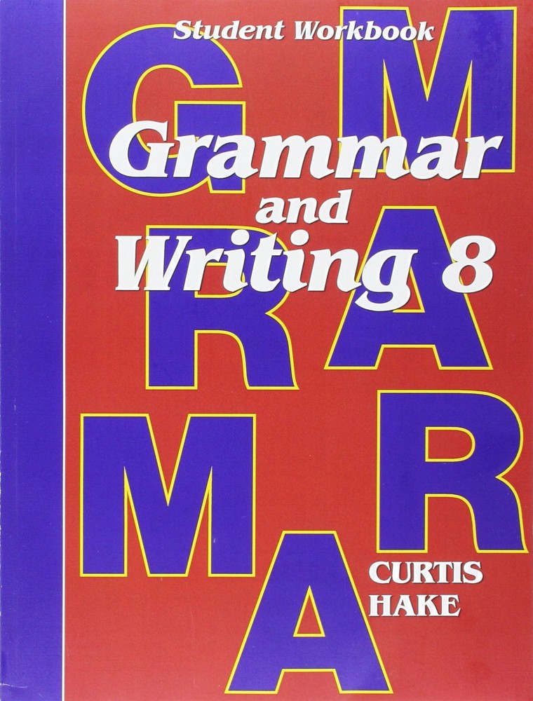 Stephen Hake Grammar: Student Workbook Grade 8 (Steck-vaughn Stephen Hake Gr…