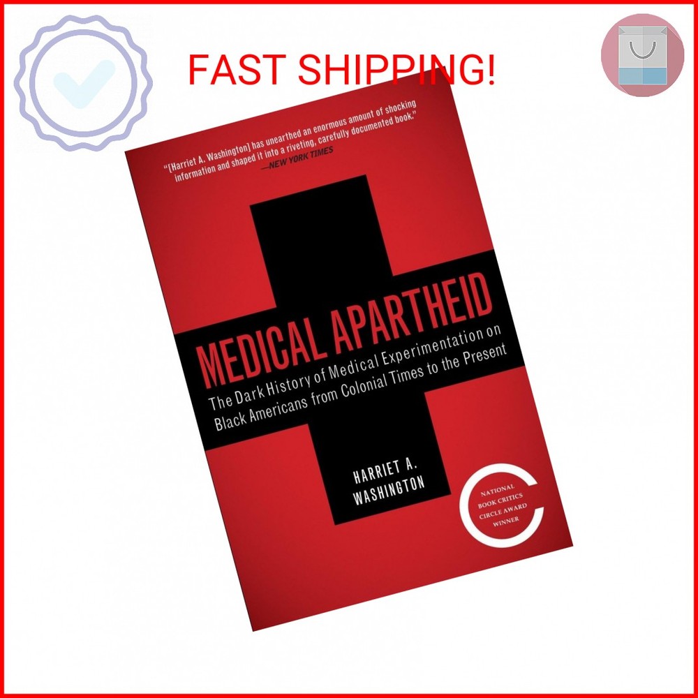 Medical Apartheid: The Dark History of Medical Experimentation on Black American