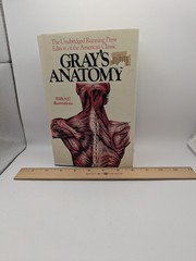 Gray’s Anatomy : The Unabridged Running Press Edition of the American Classic