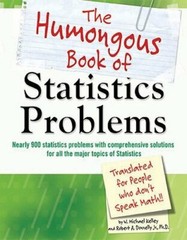 The Humongous Book of Statistics Problems by Jr. Ph.D. Donnelly, Robert A.: New