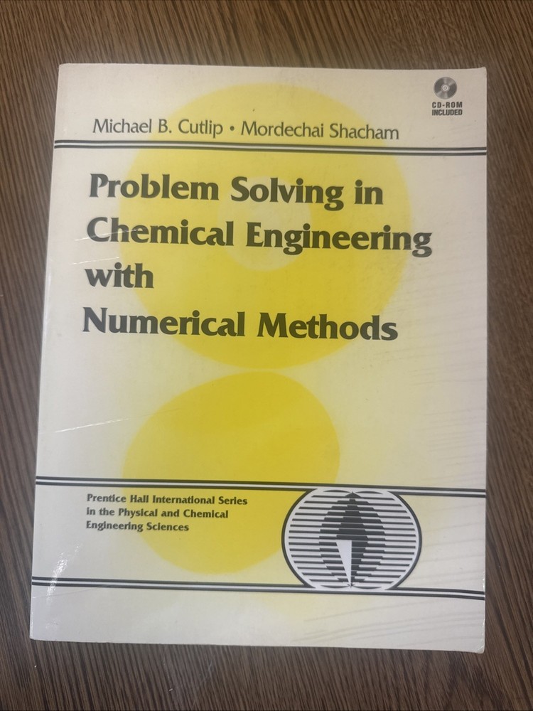 Problem Solving in Chemical Engineering with Numerical Methods