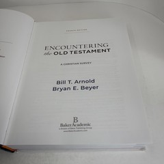 Encountering the Old Testament: A Christian Survey 4th Edition 2024 Hardcover