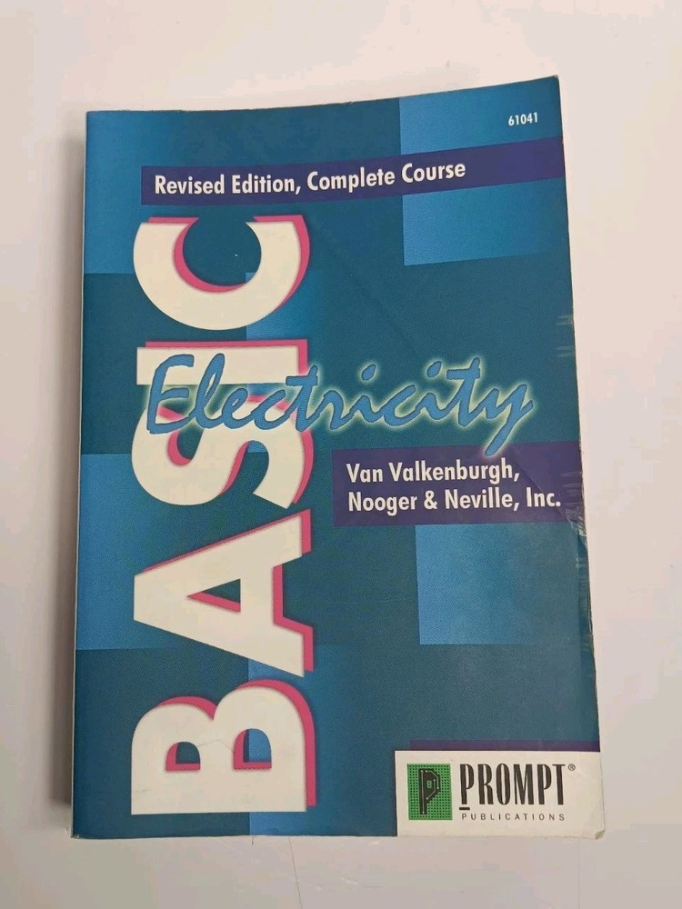 Basic Electricity: Revised Edition, Complete Course, Volumes 1-5 in 1 EUC