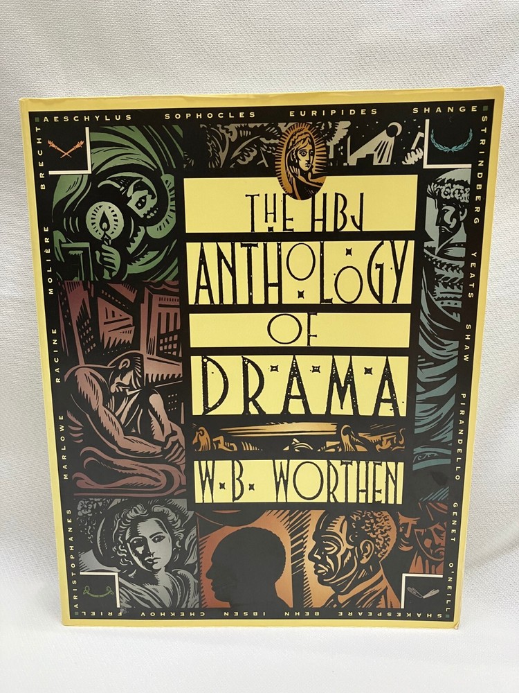 The HBJ Anthology of Drama WB Worthen 1993 Harcourt Brace Paperback