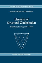 Elements of Structural Optimization (Solid Mechanics and Its Applications, 11)