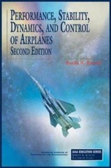 Performance, Stability, Dynamics and Control of Airplanes by Bandu N. Pamadi…