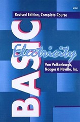 Basic Electricity: Complete Course Volumes 1-5 in 1 book by Van Valkenburgh
