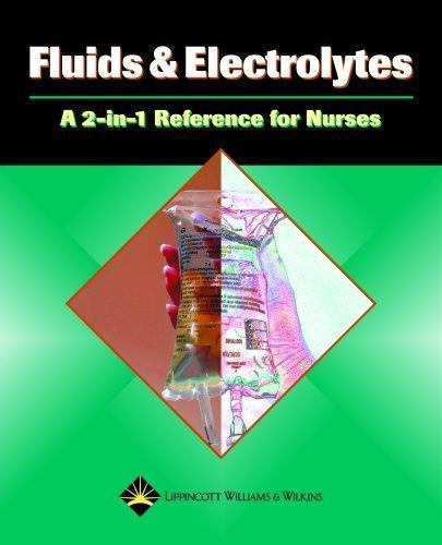 Fluids & Electrolytes: A 2-in-1 Reference- 9781582554259, paperback, Springhouse