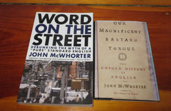 lot 2 Our Magnificent Bastard Tongue Word on the Street by John McWhorter