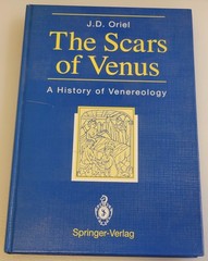THE SCARS OF VENUS: A History of Venereology 1994 1st Edition ORIEL Rare HC BOOK