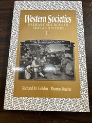 Western Societies : Primary Sources in Social History by R. M. Golden 2 Vol Set