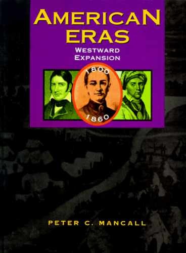 American Eras: Westward – Hardcover, by Starr-Lebeau Gretchen D.; – Very Good
