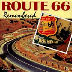 Route 66 Remembered by Michael Karl Witzel: Used