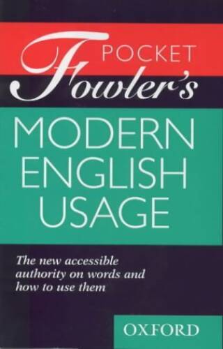 Pocket Fowlers Modern English Usage – Hardcover By Fowler, H W – GOOD