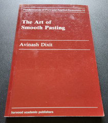 The Art of Smooth Pasting by A. Dixit (1993, Uk-B Format Paperback)