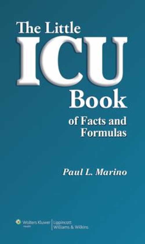 The Little ICU Book of Facts and Formulas Paperback Paul L. Marin
