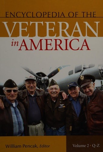 Encyclopedia of the Veteran in America [2 volumes]: 2 volumes ~