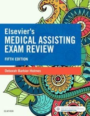 Elsevier’s Medical Assisting Exam Review by Deborah E. Holmes (2017, Trade…