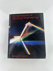 Fundamentals of Electrical Engineering Leonard S. Bobrow 2nd Edition Hardcover B