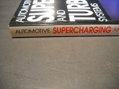 Automotive Supercharging & Turbocharging Systems John Humphries 1992