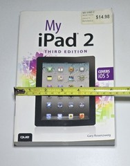 2012 My iPad 2 (covers iOS 5) 3rd Edition Paperback Book By Gary Rosenzweig