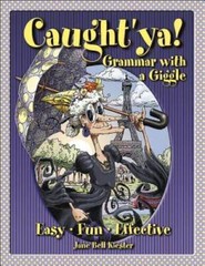 Caught’ya! Grammar with a Giggle (Maupin House) – Paperback – VERY GOOD