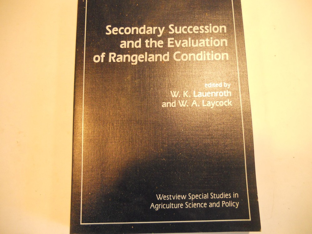 Secondary Succission and the Evaluation of Rangeland Contition