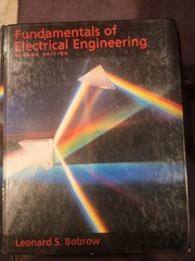Fundamentals of Electrical Engineering hardcover, 2nd edition. Leonard S. Bobrow