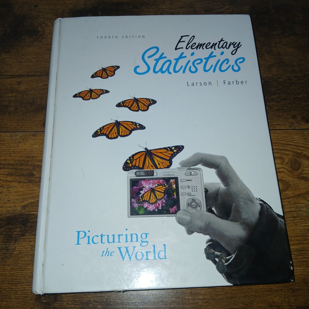 Elementary Statistics: Picturing the World – Larson, Farber – Good – Hardcover