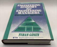 Engineering Economy for Engineering Managers:With computer Applications,by Gonen