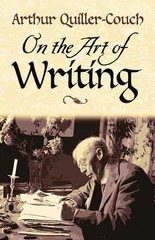 On the Art of Writing by Quiller-Couch