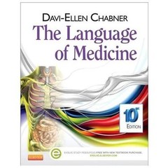 The Language of Medicine, 10th Edition by Davi-Ellen Chabner BA MAT