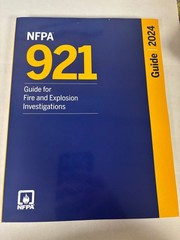 NFPA 921, Guide for Fire and Explosion Investigations (2024)