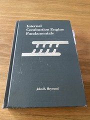 Internal Combustion Engine Fundamentals by John Heywood (1988, Hardcover)