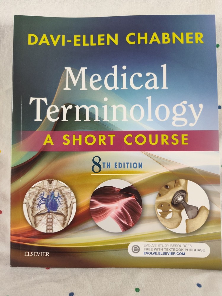 Medical Terminology A Short Course By Davi-Ellen Chabner 8th Edition ST46